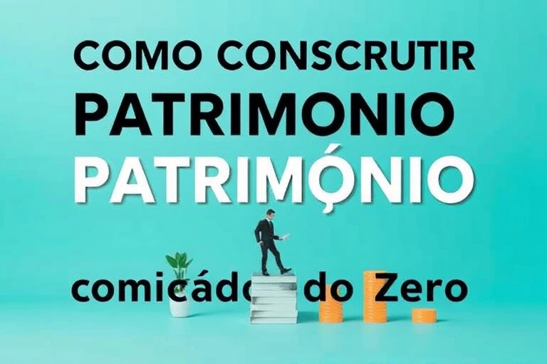 Conceitos visuais relacionados a Como Construir Patrimônio Mesmo Começando do Zero